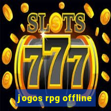 jogos rpg offline